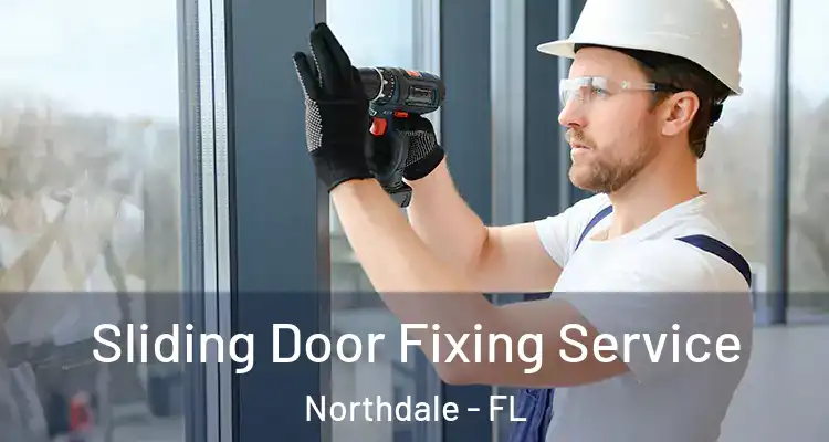 Sliding Door Fixing Service Northdale - FL