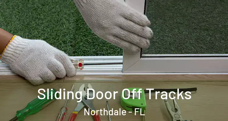 Sliding Door Off Tracks Northdale - FL